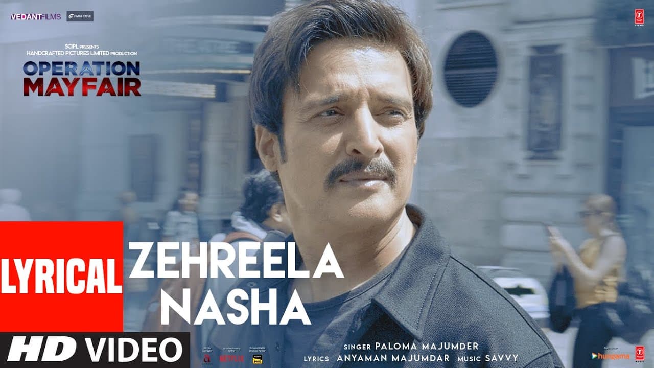 Zehreela Nasha (Lyrical) Operation Mayfair | Jimmy, Hritiqa, Vedieka, Sudipto | Paloma,Savvy,Anyaman