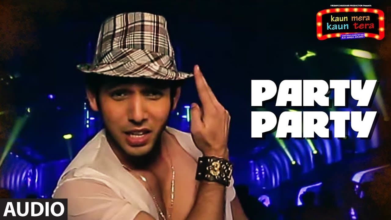 Party Party  Full Audio Song | Kaun Mera Kaun Tera | Mika Singh
