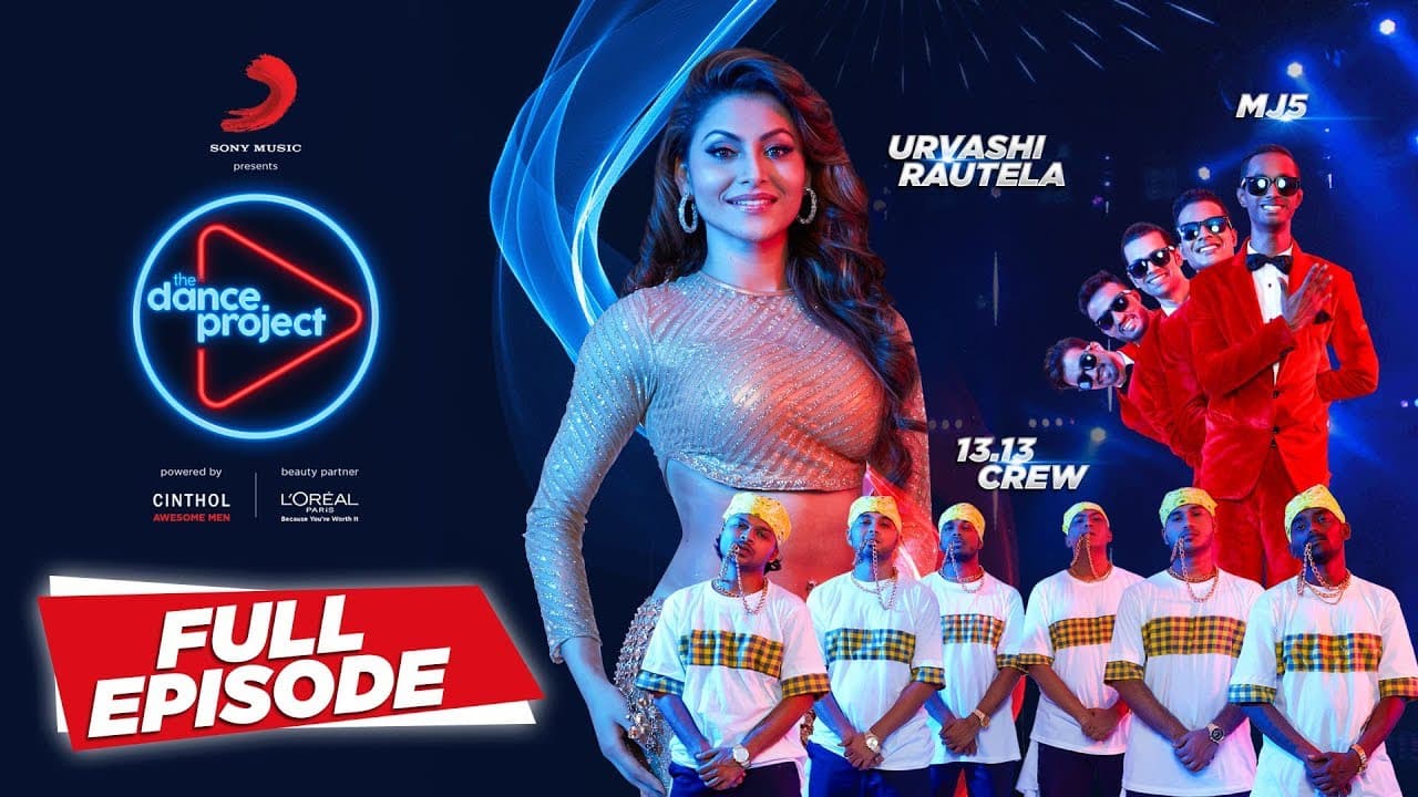 Ep-7 The Dance Project - Urvashi Rautela | MJ5 | 13.13 Crew | Ishq Wala Love | Chikni Chameli