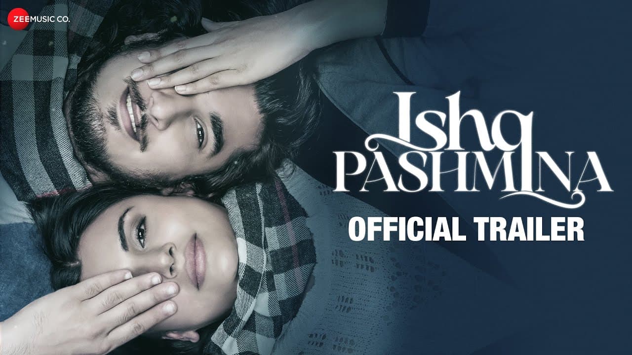 Ishq Pashmina - Official Trailer | Bhavin Bhanushali, Malti Chahar, Zarina Wahab