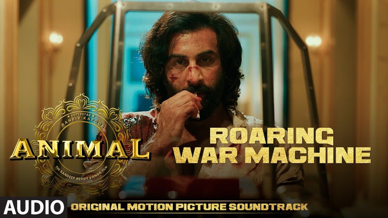 ANIMAL (BGM): ROARING WAR MACHINE | Harshavardhan R | Ranbir K, Sandeep V, Bhushan K