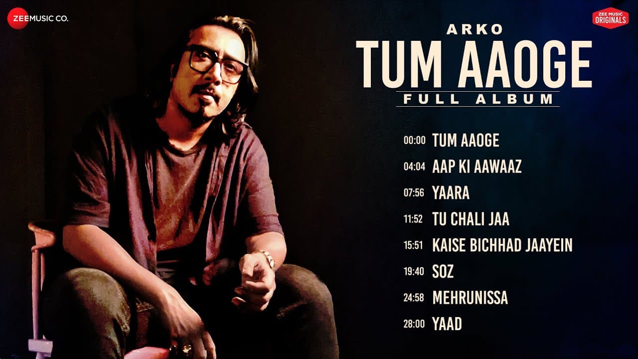 Tum Aaoge - Full Album | Arko