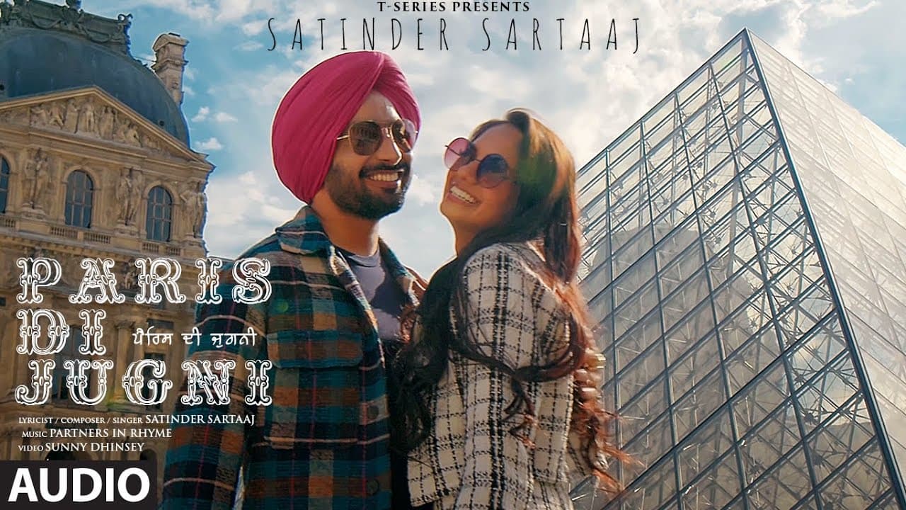 Paris Di Jugni (Audio) Satinder Sartaaj | Partners In Rhyme | Sunny Dhinsey | #PunjabiSongs