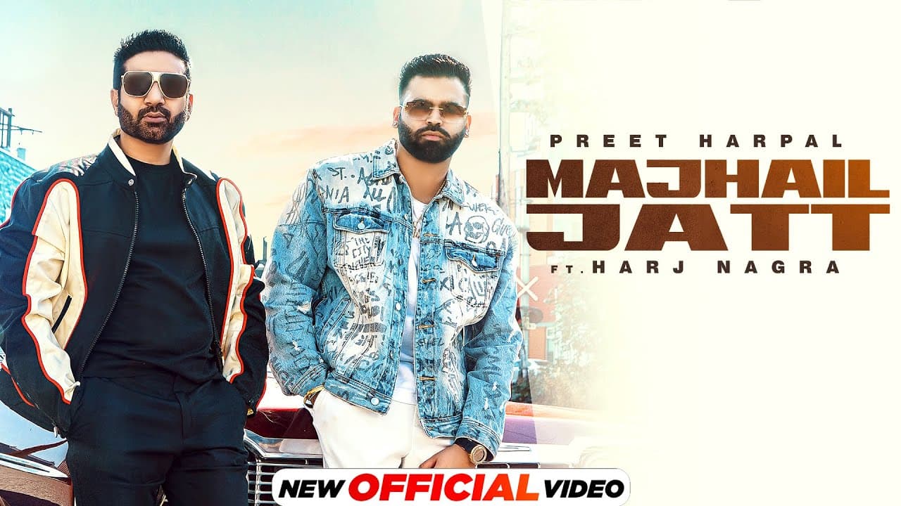 Majhail Jatt : Preet Harpal | Harj Nagra | Latest Punjabi Songs 2022 | New Punjabi Songs 2022