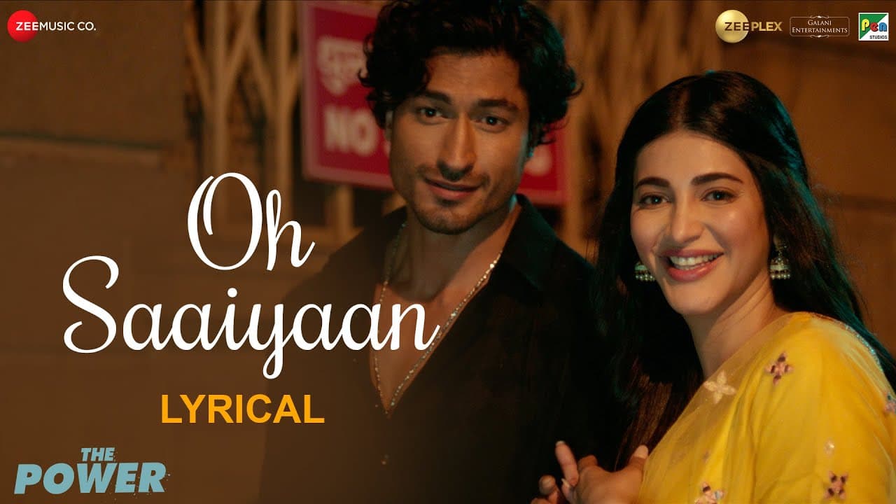 Oh Saaiyaan - Lyrical | The Power | Vidyut J, Shruti H | Arijit Singh, Raj P, Salim-Sulaiman, Kumaar