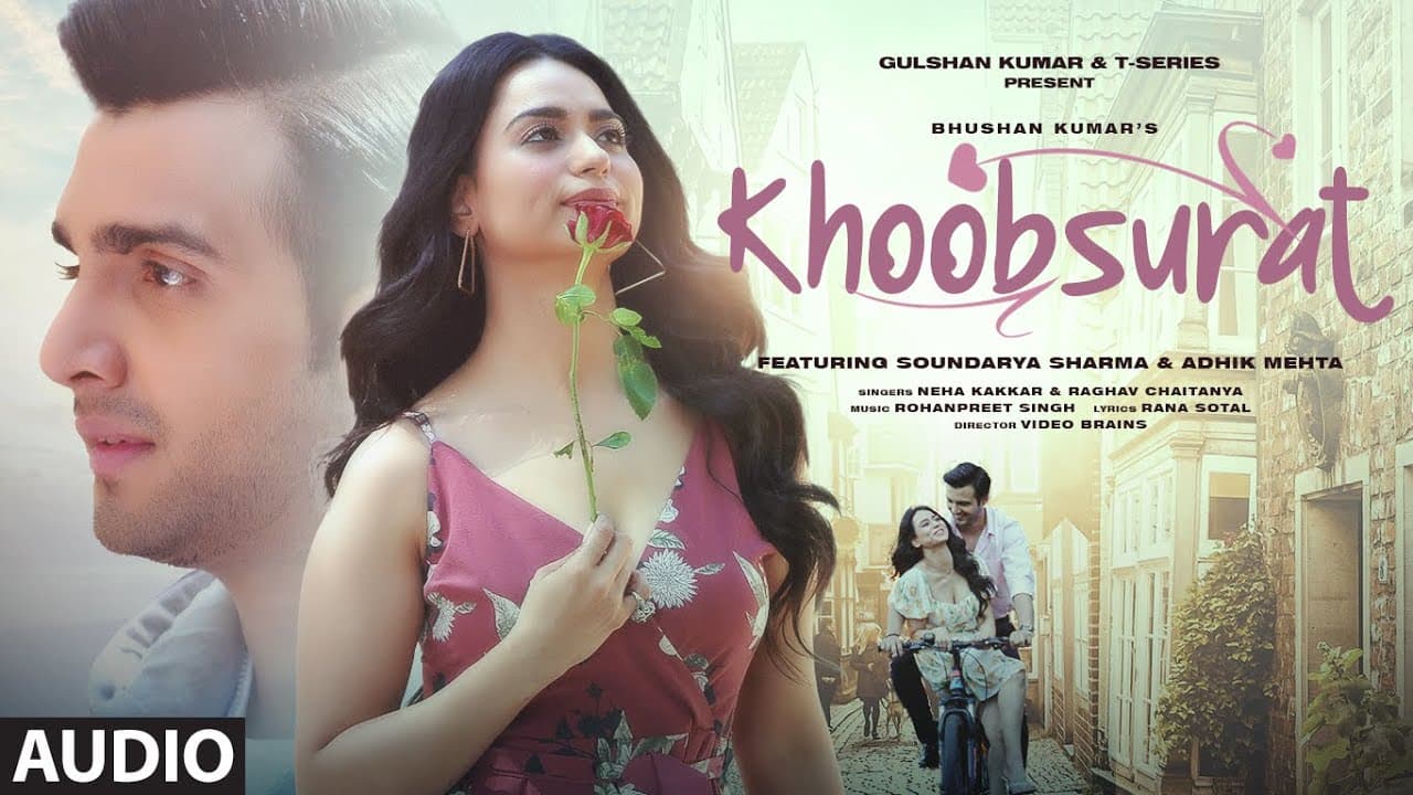 Khoobsurat (Audio) Neha Kakkar, Raghav | Soundarya S, Adhik | Rohanpreet Singh | Rana S | Bhushan K