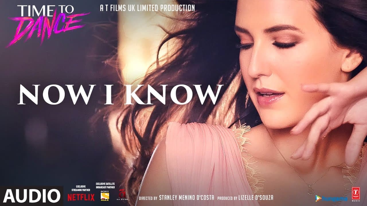 Now I Know (Audio) SKD | Time To Dance | Geet Sagar | Sooraj Pancholi, Isabelle Kaif