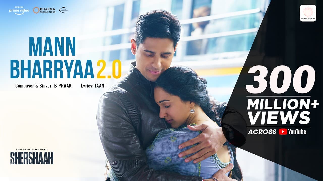 Mann Bharryaa 2.0 – Official Video | Shershaah | Sidharth – Kiara | B Praak | Jaani