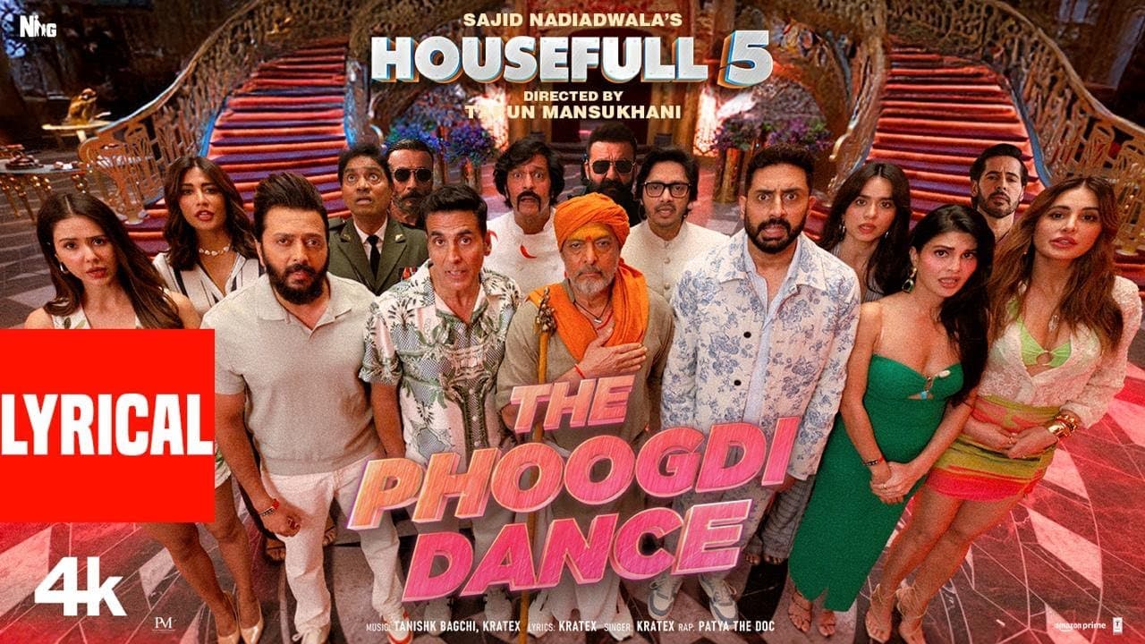 Housefull 5 | The Phoogdi Dance (Lyrical Video) | Sajid Nadiadwala | Tarun Mansukhani