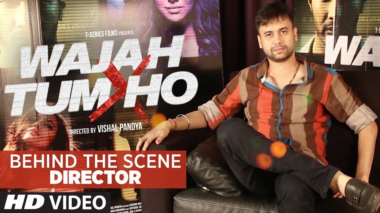 "Wajah Tum Ho": BEHIND THE SCENE with Vishal Pandya | Sana Khan, Sharman, Gurmeet  | T-Series