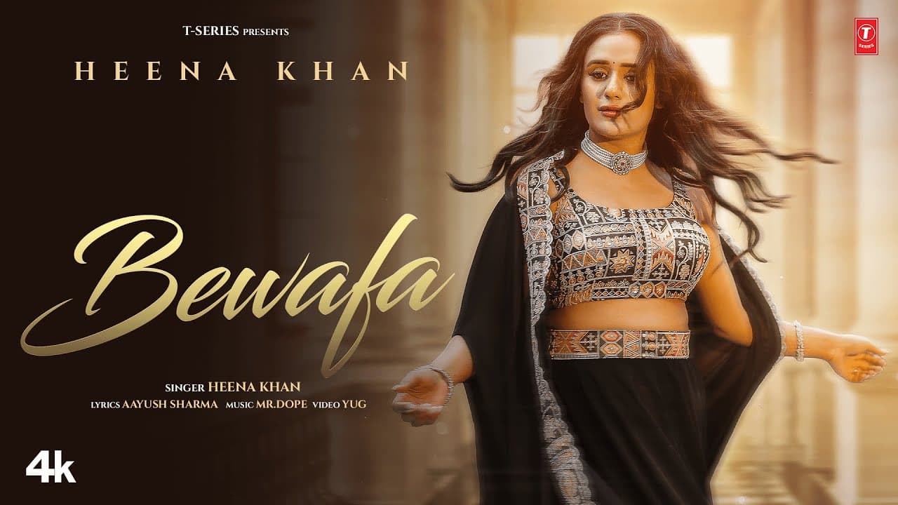 BEWAFA (Official Music Video) | HEENA KHAN | LATEST PUNJABI SONGS 2025