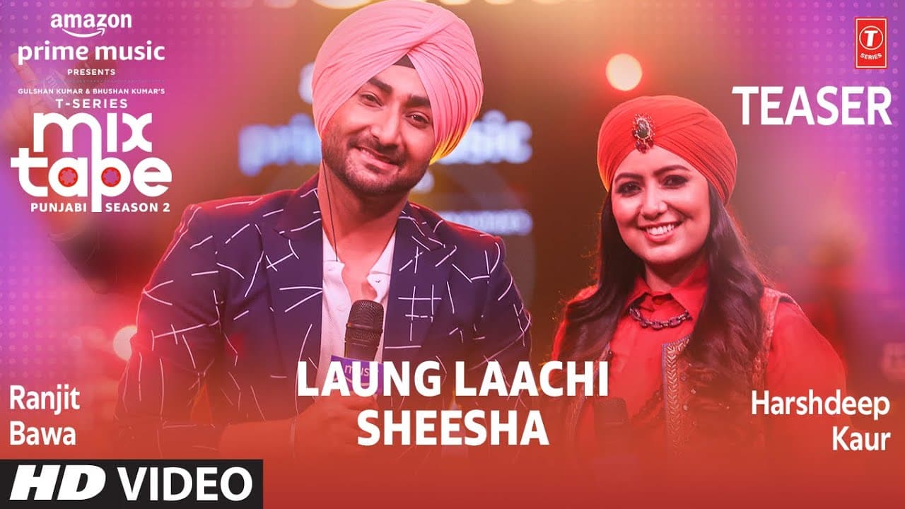 Teaser: Laung Laachi/Sheesha  Ep- 9 | Harshdeep Kaur & Ranjit Bawa | Mixtape Punjabi Season 2