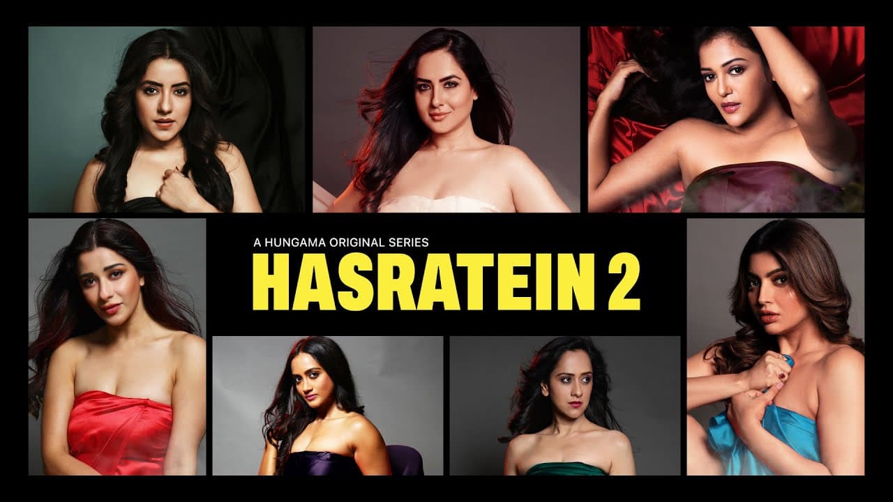 Hasratein 2 (Trailer): Akanksha Puri, Puja Banerjee | Gulki, Nyrraa, Dolly, Amika, Saisha