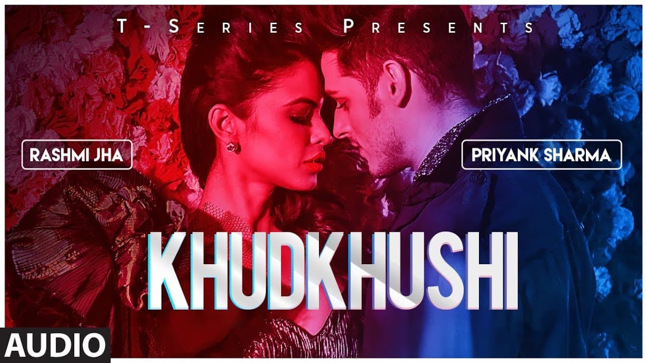 Khudkhushi Full Audio Song | Priyank Sharma & Rashmi Jha | Neeti Mohan | Sourav Roy  | T-Series