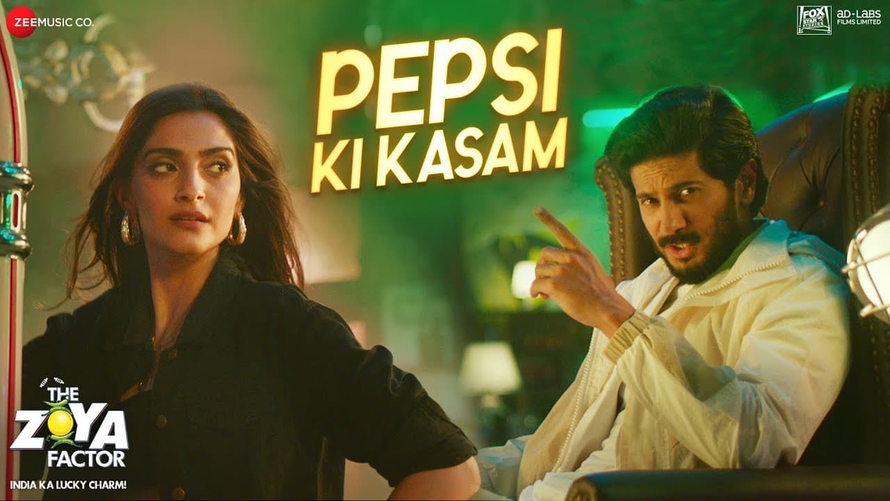 Pepsi Ki Kasam | The Zoya Factor | Sonam K Ahuja | Dulquer Salmaan | Benny Dayal| Shankar Ehsaan Loy