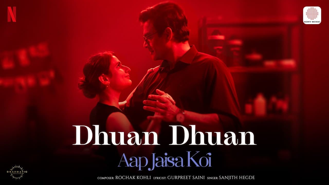 Dhuan Dhuan | Aap Jaisa Koi | R. Madhavan, Fatima Sana Shaikh | Rochak, Sanjith, Gurpreet