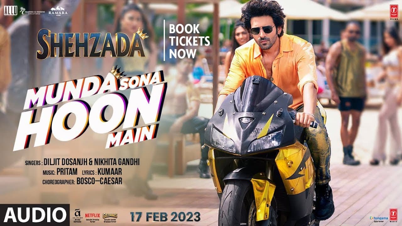 Munda Sona Hoon Main (Audio) Shehzada | Kartik, Kriti | Diljit, Nikhita | Pritam, Kumaar | Rohit