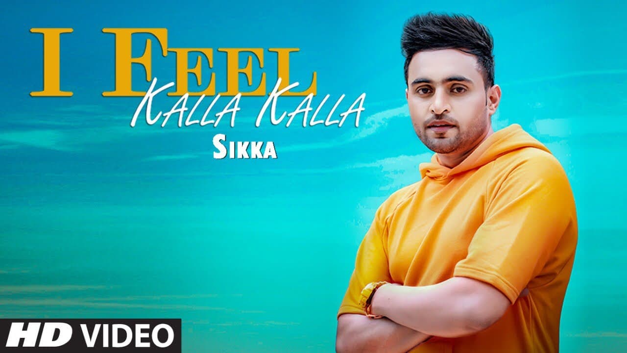 I Feel Kalla Kalla: Sikka (Full Song) Kuldeep Shukla | Pirti Silon | Latest Punjabi Songs 2019