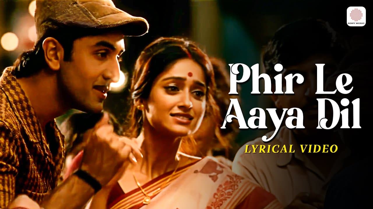Phir Le Aya Dil - Lyrical Video | Barfi | Ranbir, Priyanka, Ileana D'Cruz | Rekha Bhardwaj | Pritam