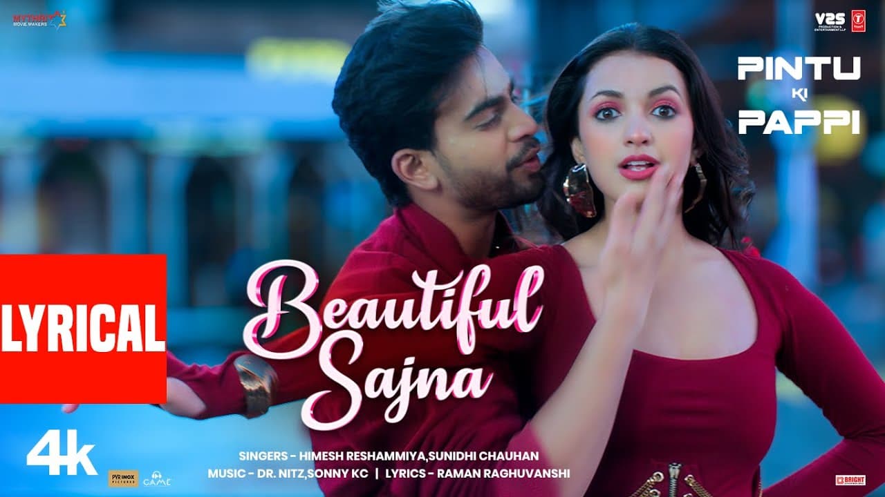 Pintu Ki Pappi: Beautiful Sajna (Lyrics) | Himesh Reshammiya, Sunidhi C, Shushant, Jaanya | DR. NITZ