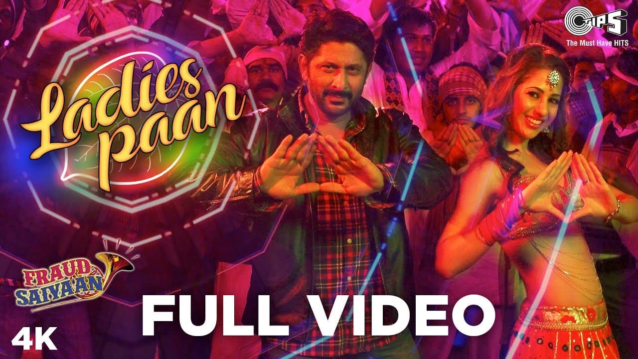 Ladies Paan Full Video - Fraud Saiyaan | Arshad Warsi, Saurabh S.| Mamta, Shahid, Shadab| Sohail Sen
