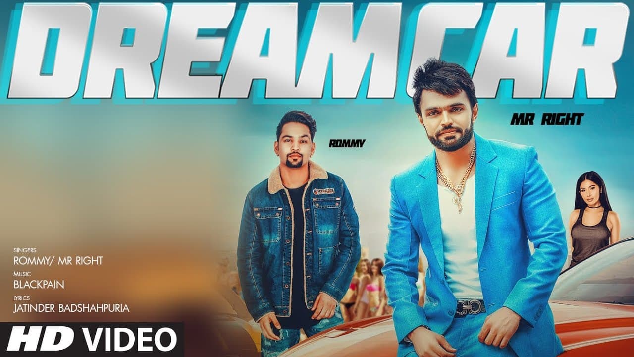 Dream Car: Rommy, Mr Right (Full Song) | Blackpain | Jatinder Badshahpuria | New Punjabi Songs 2018