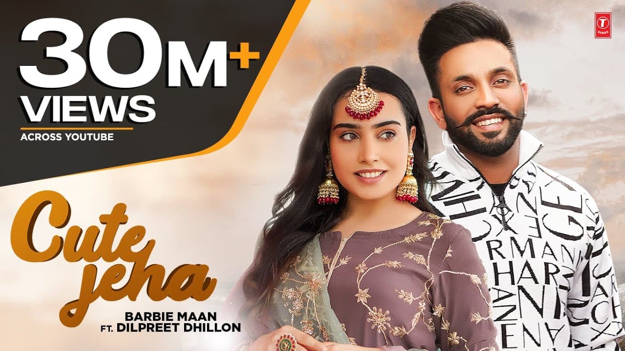 Cute Jeha (Full Song) Barbie Maan Ft Dilpreet Dhillon | Sharry Nexus | Kirat Gill | New Punjabi Song