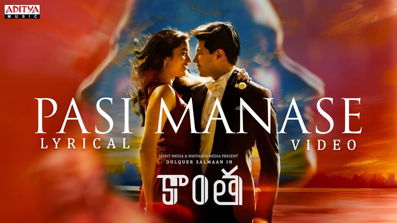 Kaantha - Pasi Manase Lyrical Video | Dulquer Salmaan | Bhagyashri Borse | Rana Daggubati