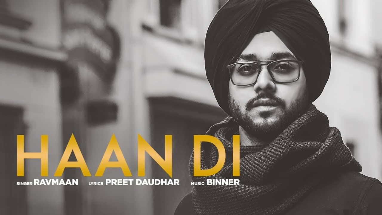 Haan Di: Ravmaan (Full Song) Binner | Preet Daudhar | Latest Punjabi Songs 2018