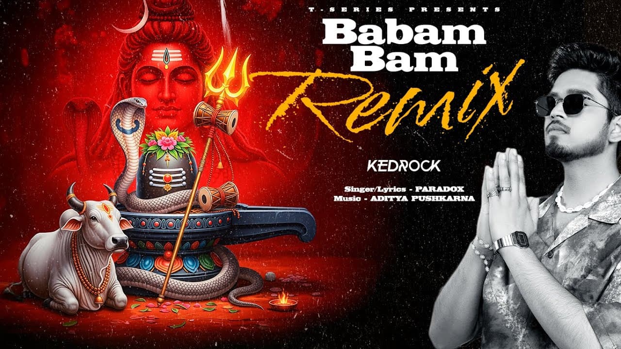 BABAM BAM REMIX: PARADOX | ADITYA PUSHKARNA | KEDROCK | MAHADEV SONG | T-SERIES