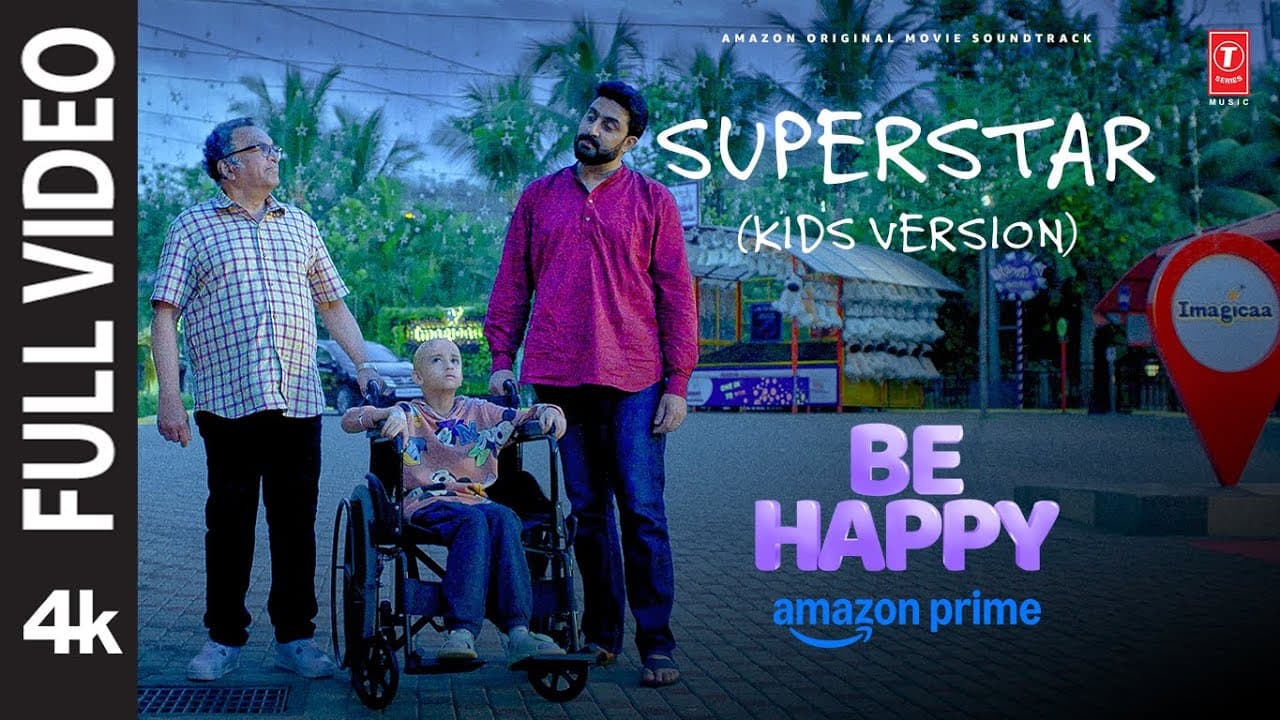 Superstar (Kids Version) (Full Video): Abhishek A Bachchan | Nora Fatehi | Inayat | Be Happy | Harsh