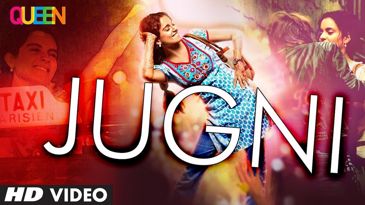 Queen: Jugni Video Song | Amit Trivedi | Kangana Ranaut, Raj Kumar Rao, Lisa Haydon