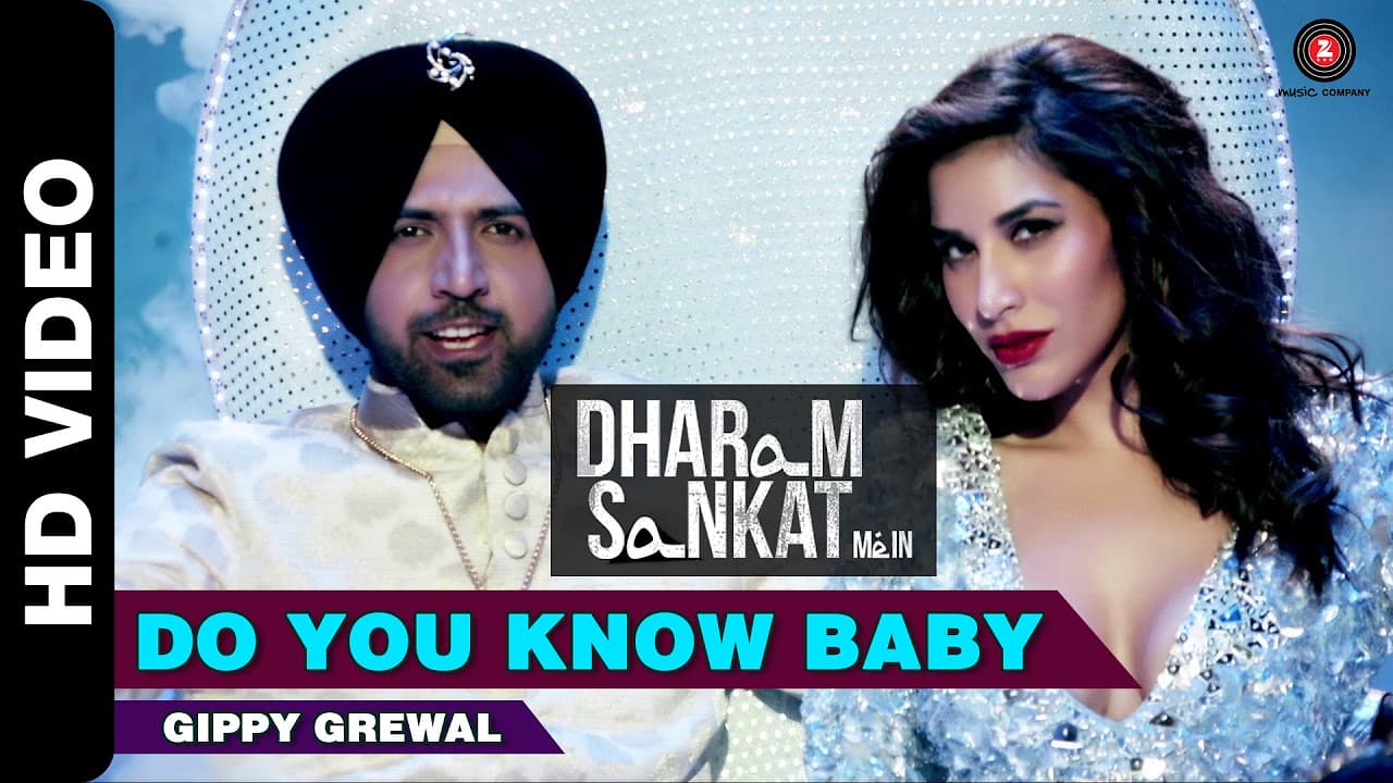 Do You Know Baby | Dharam Sankat Mein | Gippy Grewal & Sophie Choudry | Paresh Rawal