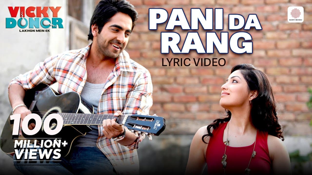Pani Da Rang | Full Song With Lyrics | Vicky Donor | Ayushmann Khurrana & Yami Gautam