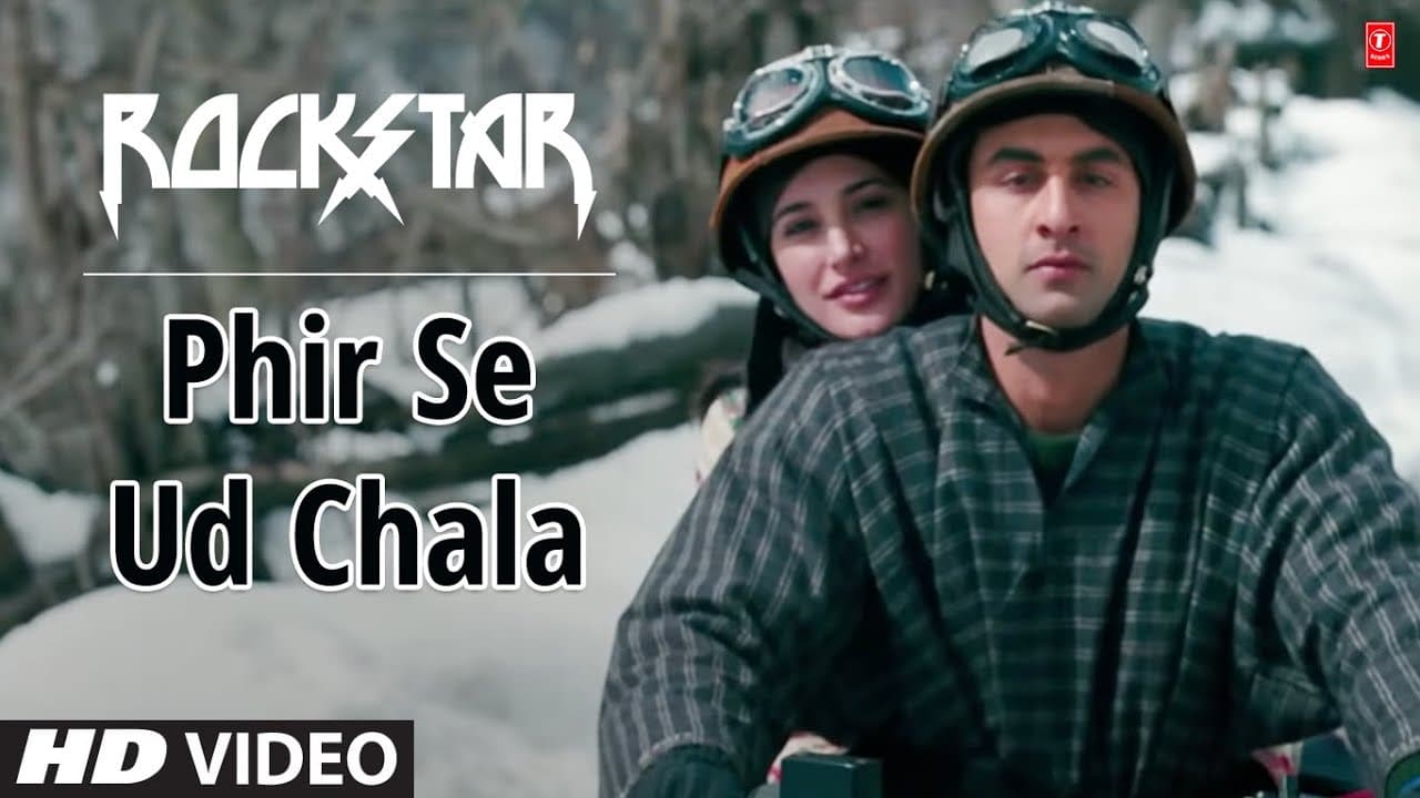 ROCKSTAR: Phir Se Ud Chala (Full Song) | Ranbir Kapoor, Nargis Fakhri | A. R. Rahman, Mohit Chauhan