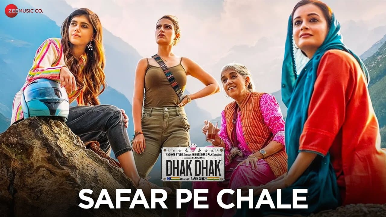 Safar Pe Chale | Dhak Dhak | Ratna P, Dia M, Fatima S, Sanjana S | Amit Trivedi, Anurag Saikia