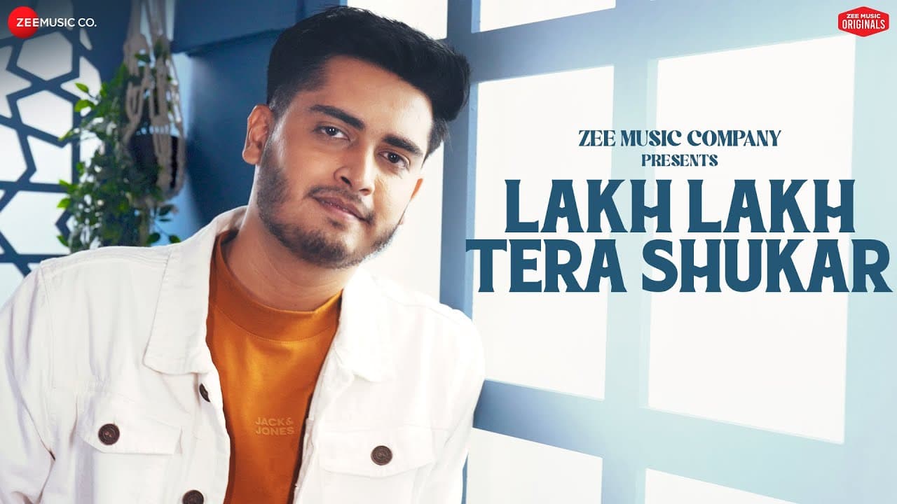 Lakh Lakh Tera Shukar - Soham Naik | MRaasik, Kumaar | Zee Music Originals