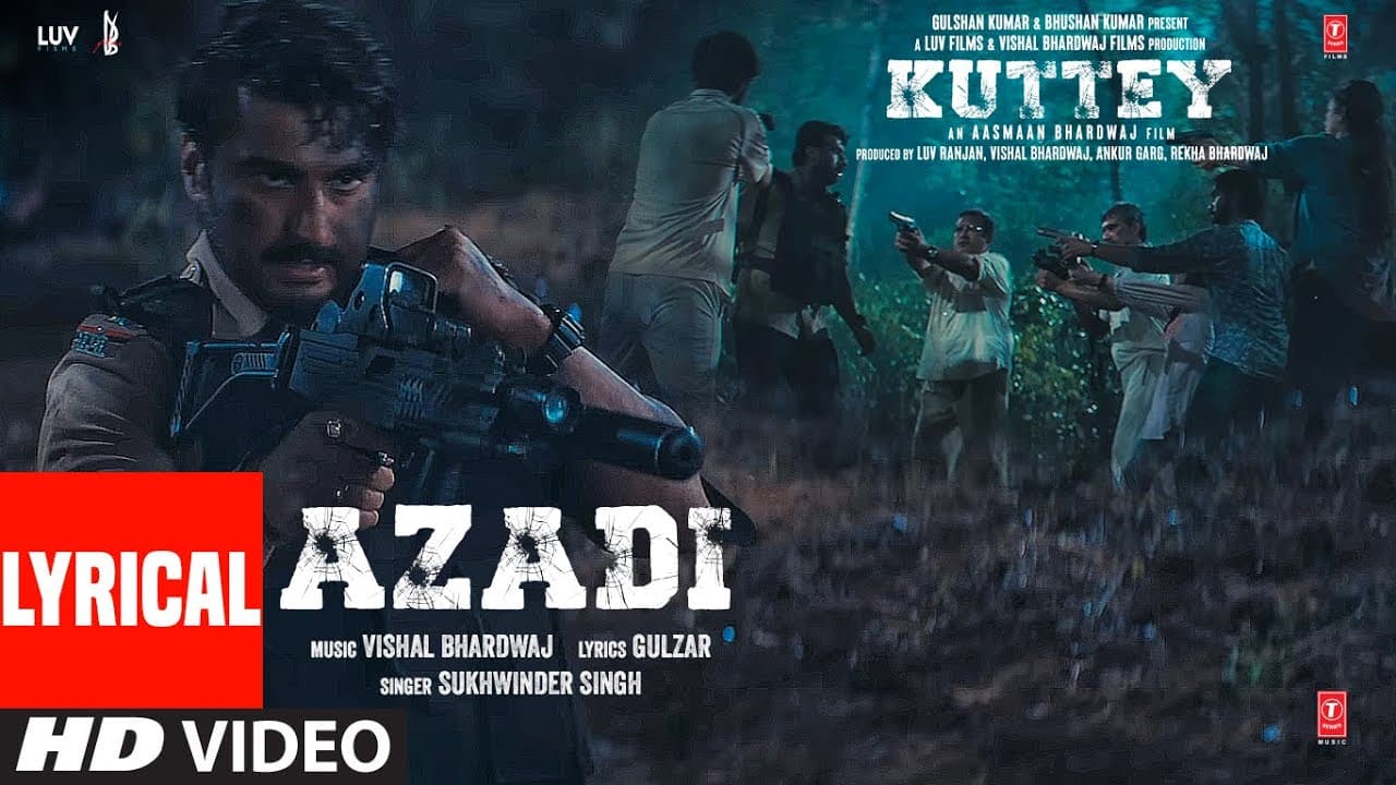 Azadi (Lyrical) Kuttey | Arjun, Tabu, Konkona, Radhika, Shardul | Vishal B, Gulzar, Sukhwinder Singh