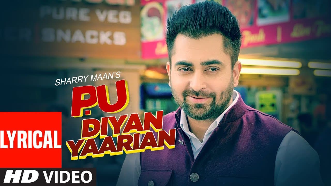 P.U Diyan Yaarian (Full Lyrical Song) Sharry Maan | Giftrulers | Jassi Lohka | Latest Punjabi Songs