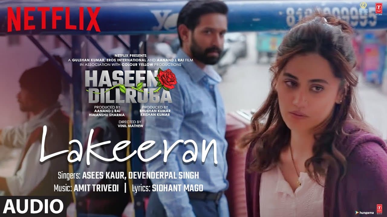 Lakeeran (Audio) | Haseen Dillruba | Taapsee P,Vikrant M,Harshvardhan R|Amit T,Asees K,Devenderpal S