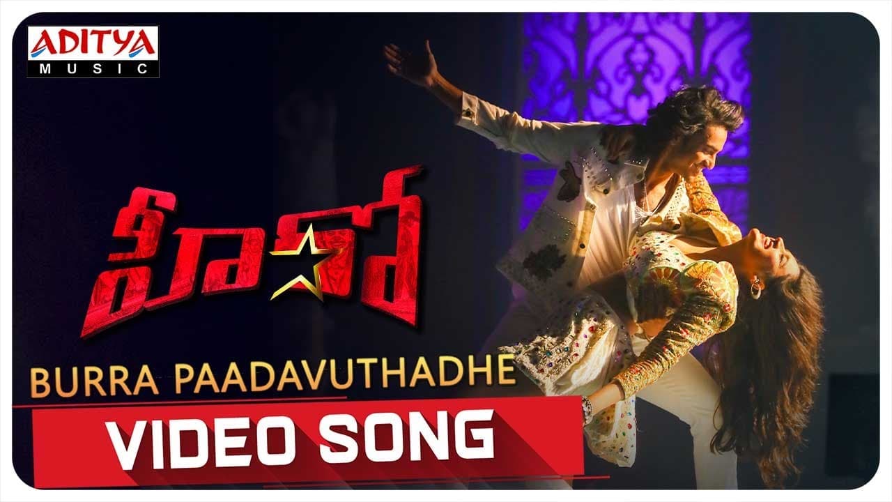 Burra Paadavuthadhe Video Song | Hero Songs | Ashok Galla, Nidhhi Agerwal | Anurag Kulkarni |Ghibran