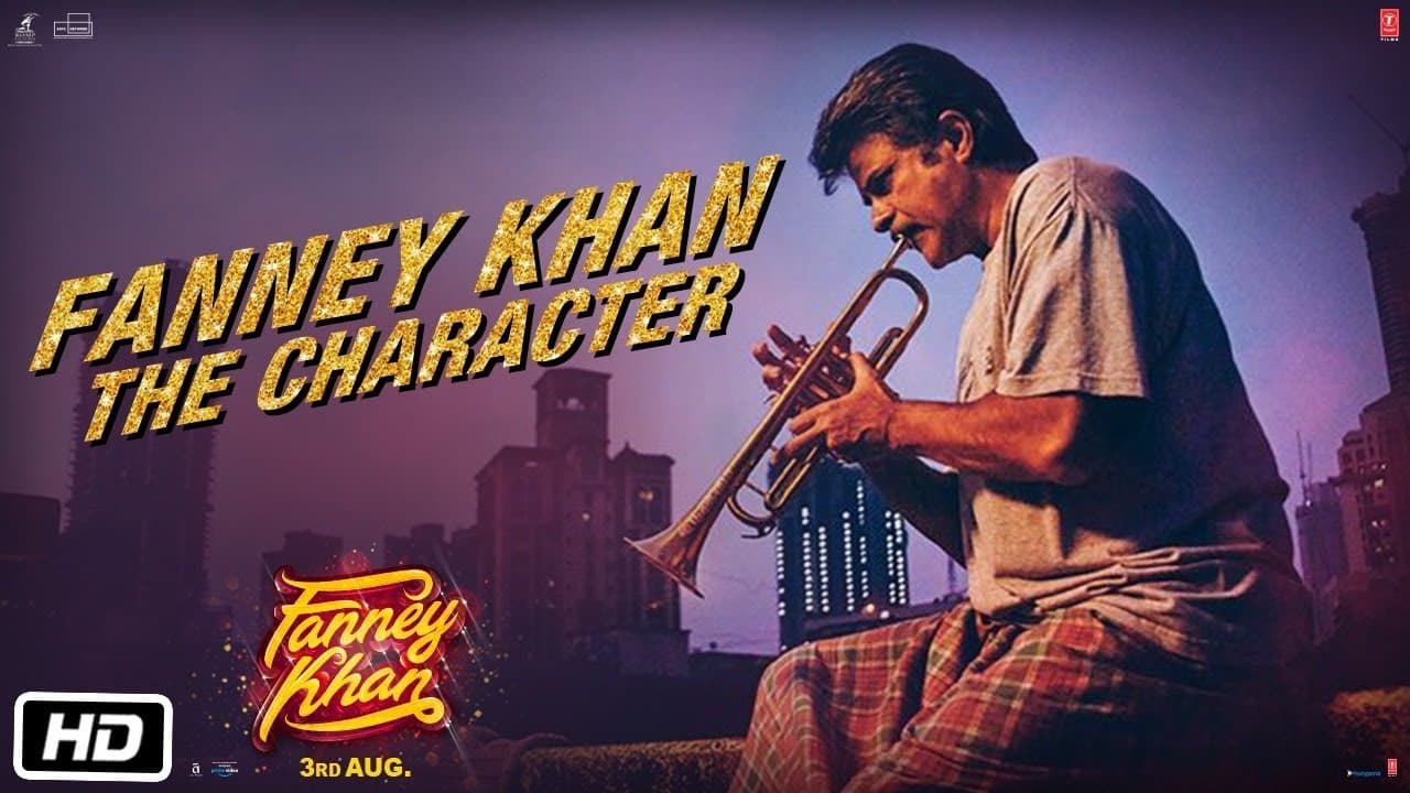Fanney Khan: The Character | Anil Kapoor | Movie Releasing ►This Friday