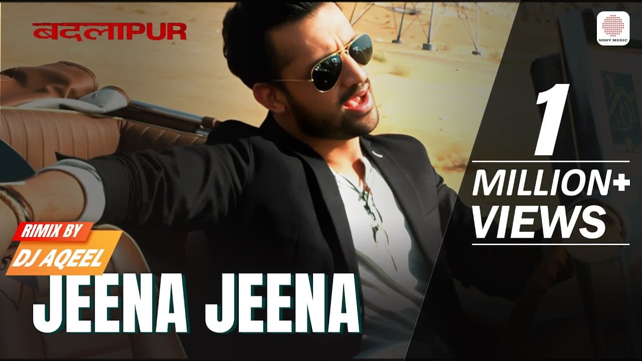 Jeena Jeena - Remix | DJ Aqeel | Badlapur