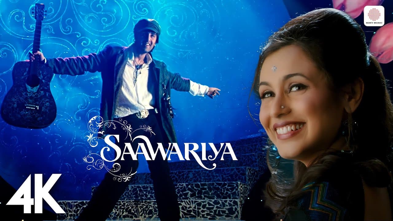 Saawariya (4K Video) | Title Track 💖| Ranbir Kapoor | Sonam Kapoor | Rani Mukerji | Shail Hada