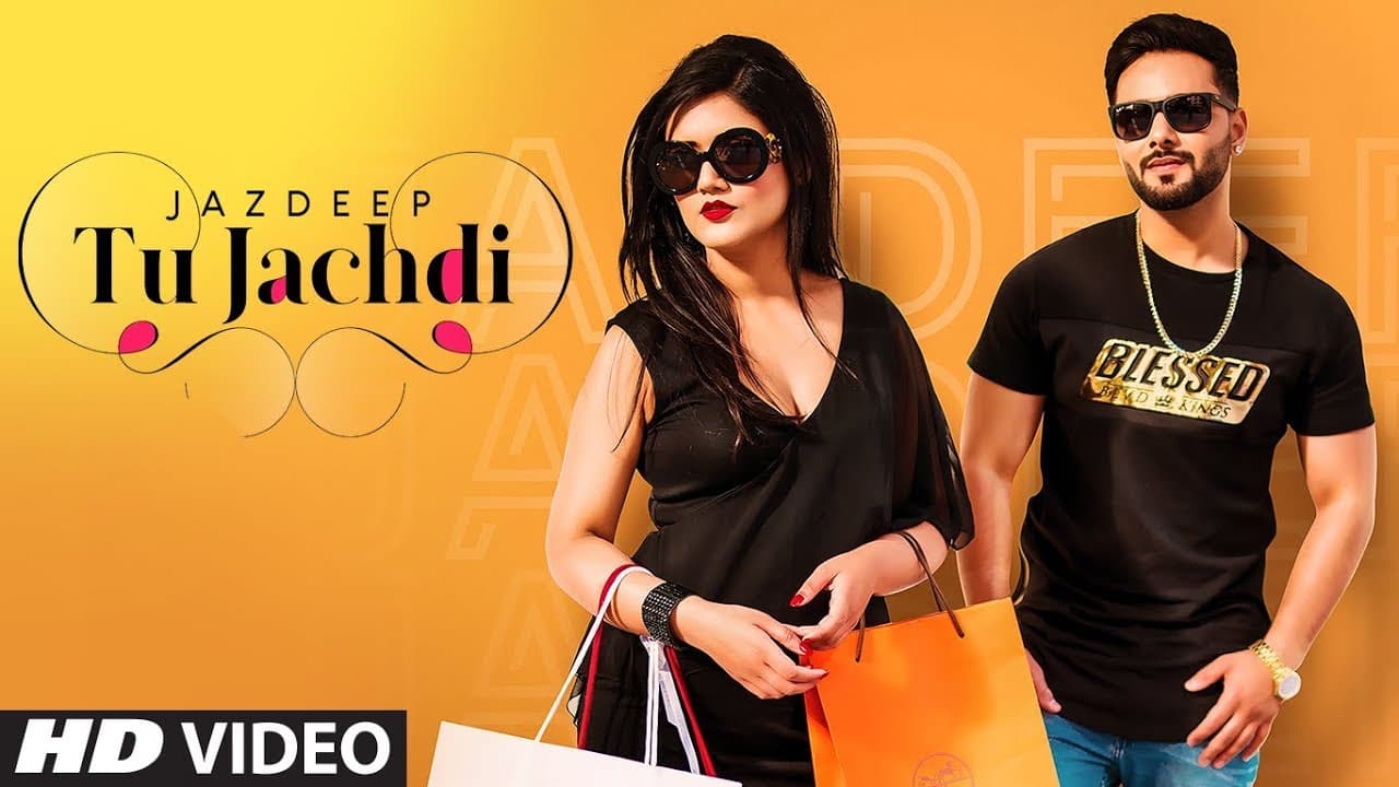 Tu Jachdi: Jazdeep (Full Song) Prince Saggu | Sukhzaar | Latest Punjabi Songs 2019