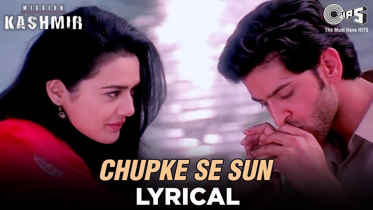 Chupke Se Sun Lyrical - Mission Kashmir | Hrithik Roshan & Preity Zinta | Udit Narayan & Alka Yagnik
