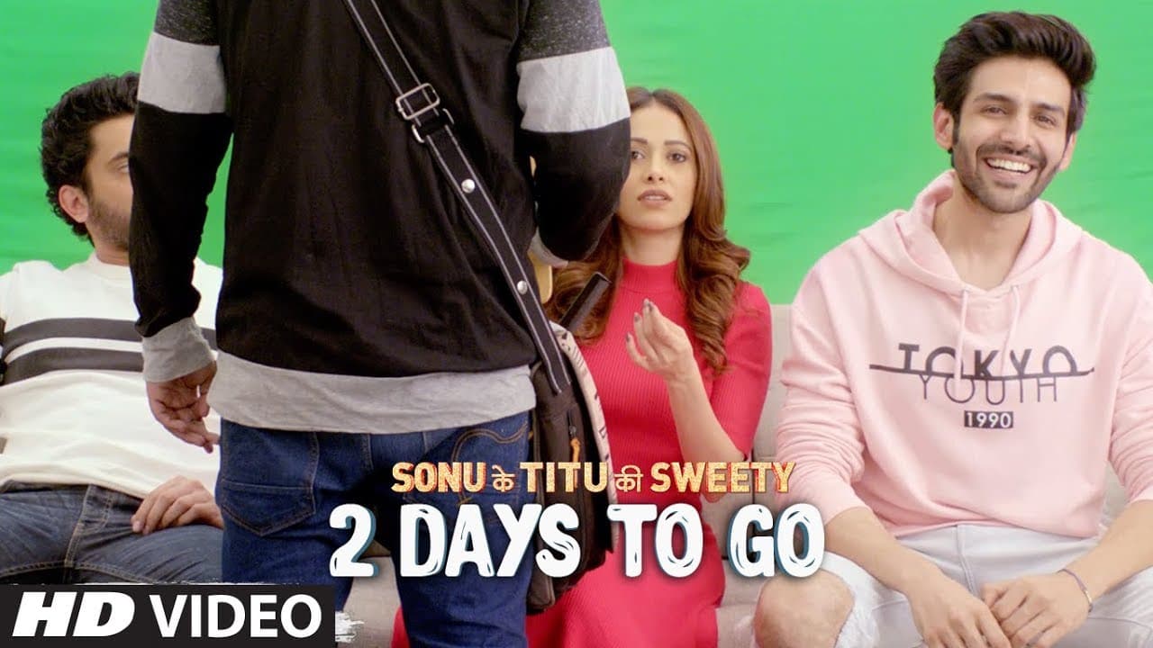 2 Days To Go (In Cinemas) ►Sonu Ke Titu Ki Sweety | Releasing On 23rd February 2018