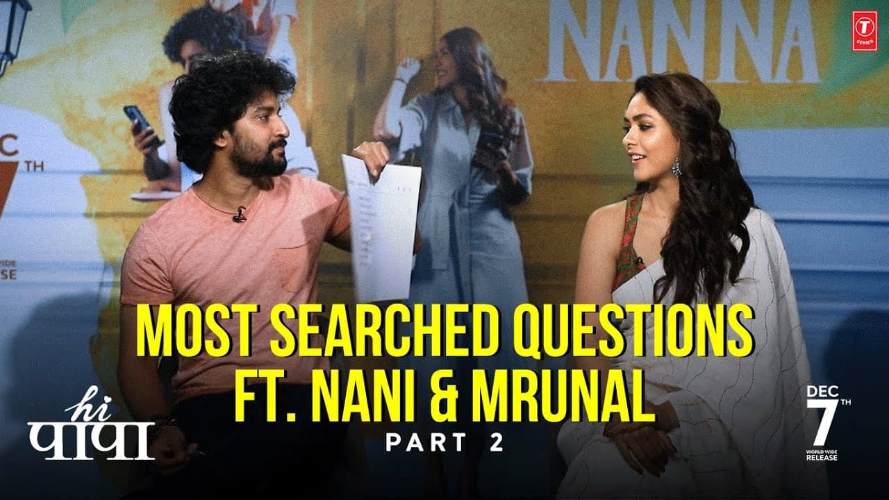Nani & Mrunal Thakur Answer The Web's Most Searched Questions(Part -2) |Hi Papa |Vyra Ents |T-Series