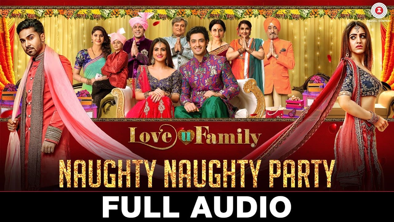 Naughty Naughty Party - Full Audio | Love U Family | Salman Yusuff Khan, Aksha Pardasany & Kashyap