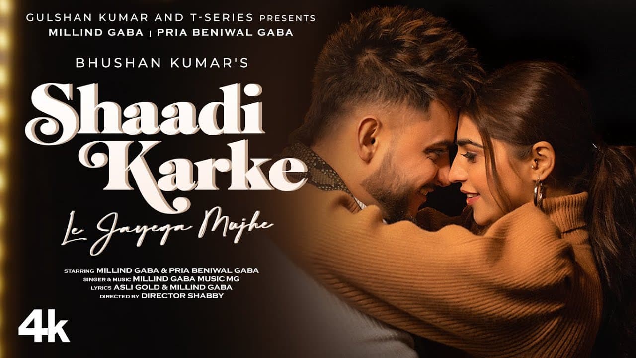 Video: Shaadi Karke Le Jayega Mujhe Ft Millind & Pria Gaba | Music MG, Asli Gold, Director Shabby